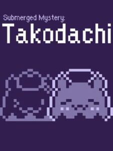 Submerged Mystery: Takodachi