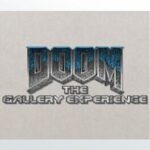 Doom: The Gallery Experience