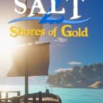 Salt 2: Shores of Gold