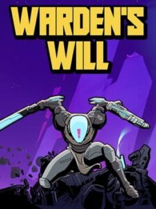 Warden’s Will