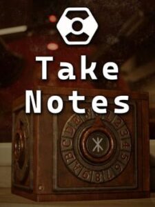 Take Notes