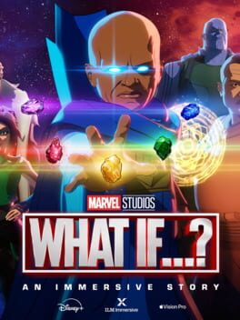 What If…? An Immersive Story