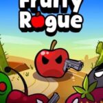 Fruity Rogue