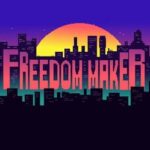 Freedom Maker
