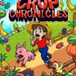 Crop Chronicles