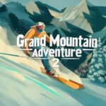 Grand Mountain Adventure 2
