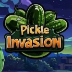 Pickle Invasion