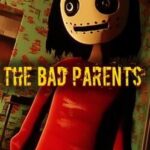 The Bad Parents