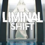 Liminal Shift