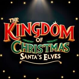 The Kingdom of Christmas: Santa’s Elves