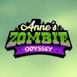Anne’s Zombie Odyssey
