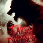 Far From The Darkness