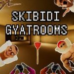 Skibidi Gyatrooms