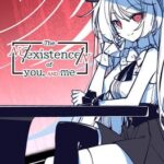 The Noexistencen of You and Me