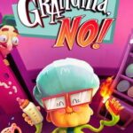 Grandma, No!