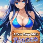 A Few Days With: Bianca