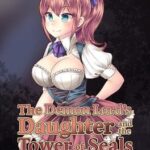 The Demon Lord’s Daughter and the Tower of Seals