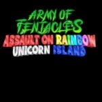Army of Tentacles: Assault on Rainbow Unicorn Island