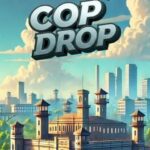Cop Drop