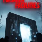 Forsaken Facilities
