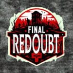 Final Redoubt: Zombie Apocalypse