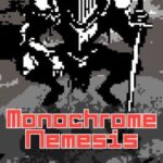 Monochrome Nemesis