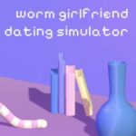 Worm Girlfriend Dating Simulator