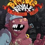 Bramble Royale: A Meteorfall Story
