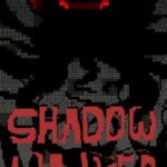 Shadow Walker