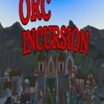 Orc Incursion