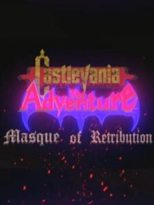 Castlevania: The Adventure – Masque of Retribution