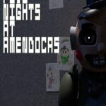Five Nights At Amendoca's