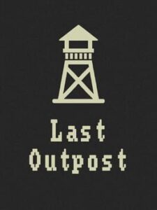 Last Outpost