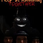 Keep It Running: Together