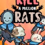 Kill a Million Rats