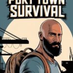 Port Town: Survival
