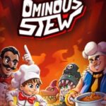 Ominous Stew
