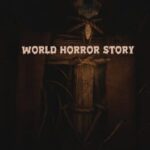 World Horror Story
