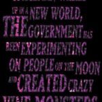 Spaceman Wakes Up In A New World, The Government Has Been Experimenting On People On the Moon and Created Crazy Vine Monsters
