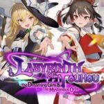 Labyrinth of Touhou Tri: The Dreaming Girls & The Mysterious Orbs