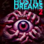 Hostile Dreams 2