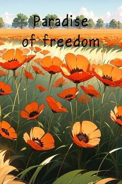 Paradise of Freedom