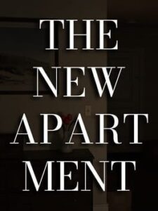 The New Apartment