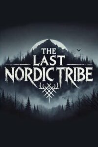 The Last Nordic Tribe