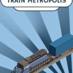 Train Metropolis