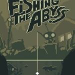 Fishing the Abyss