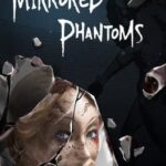 Mirrored Phantoms