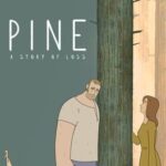 Pine: A Story of Loss