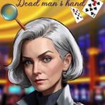 Dana Cipher: Dead Man's Hand