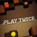 Play Twice